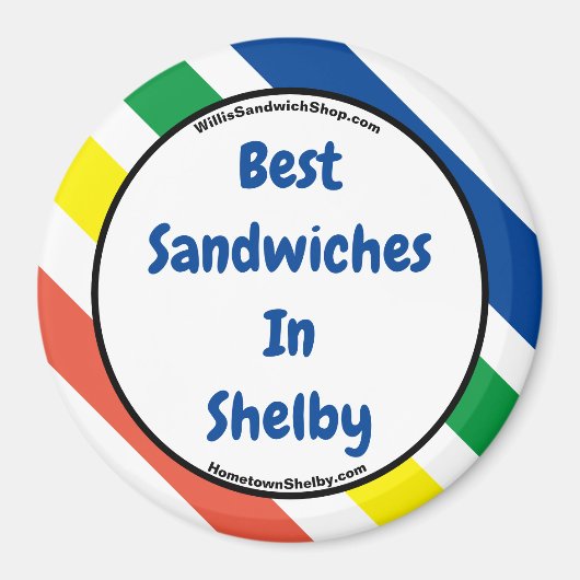 Best Sandwiches in Shelby Fun Colors Magnet (Vorne)