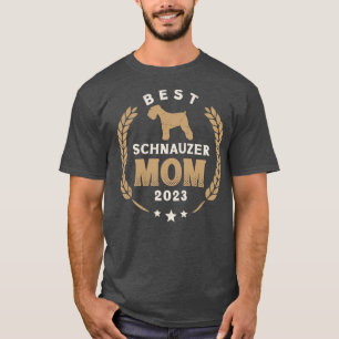 Best Schnauzer Mama 2023 Niedlich Schnauzer Dog La T-Shirt