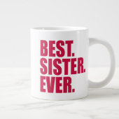 Best. Schwester. Immer.(rosane) Jumbo-Tasse (Rechts)