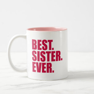 Best. Schwester. Immer.(rosane) Zweifarbige Tasse