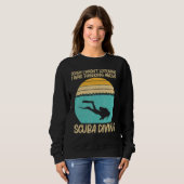 Best Scuba Diving Art For Men Women Professional S Sweatshirt (Vorne ganz)