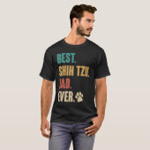 Best Shih Tzu Dad Ever Shih Tzu Dog T-Shirt (Vorne ganz)