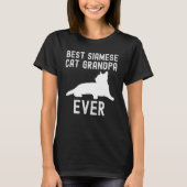 Best Siamese Cat Grandpa Ever Father Day T-Shirt (Vorderseite)
