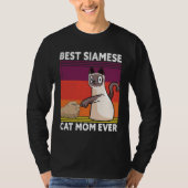Best Siamese Cat Mom Ever  Cat T-Shirt (Vorderseite)
