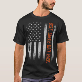 Best Single Vater je American Flag Fathed Day Gif T-Shirt