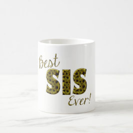 Best Sis Ever Sunblumen Floral Typografy Schwester Kaffeetasse