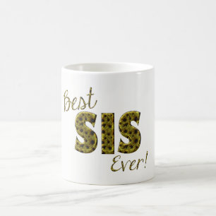 Best Sis Ever Sunblumen Floral Typografy Schwester Kaffeetasse