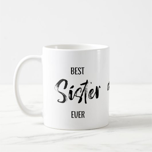 Best Sister Ever Simple White Mug Kaffeetasse (Links)
