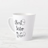 Best Sister je Typografy Script Niedlich Stylish Milchtasse (Linke Ecke)