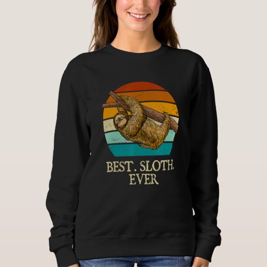 Best Sloth Ever Friends Sloth Buddy Lazy Sweatshirt (Vorderseite)