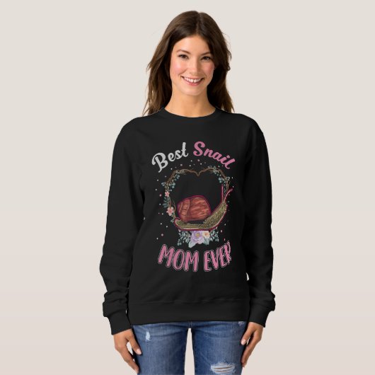 Best Snail Mom Ever Sweatshirt (Vorne ganz)