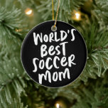 Best Soccer Mom Black and White Foto Christmas Keramik Ornament<br><div class="desc">Für die beste Mom im Soccer Field! This fun and trendy type Christmas ornament celebrates the soccer mom greatness and also sind Fotografien über das Back. Perfekte Christmas gift for mom! The Black background color can be change to any team color by clicking "customize further"</div>