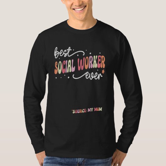 Best Social Worker Ever Social Worker T-Shirt (Vorderseite)