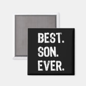 Best Son Ever Funny Family Cool Magnet (Vorderseite/Rückseite)