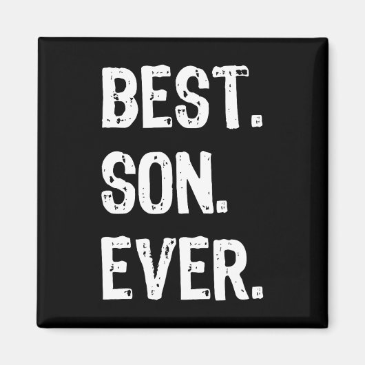 Best Son Ever Funny Family Cool Magnet (Vorne)