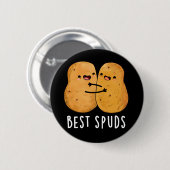 Best Spuds Funny Best Buddies Potato Pub Dark BG Button (Vorne & Hinten)