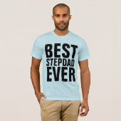 BEST STEPDAD EVER T - SHIRT (Vorne ganz)