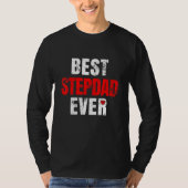 Best Stepdad Ever Valentines Day Stepdad Father's T-Shirt (Vorderseite)