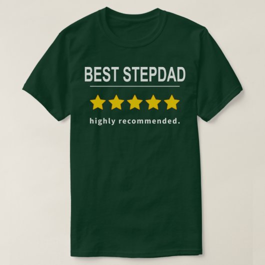 Best Stepdad Highly empfohlen T-Shirt (Design vorne)