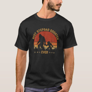 Best Stepdad Sasquatch je Bigfoot Step Vater Fathe T-Shirt