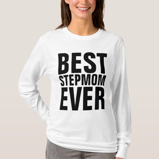 BEST STEPMOM JE T - Shirt (Vorderseite)