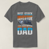 Best Stock Investor And Even Better Dad 2 T-Shirt (Design vorne)