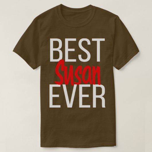 Best Susan Ever T-Shirt (Design vorne)