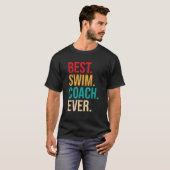 Best Swim Coach Ever u2013 Swimming Instructor Swi T-Shirt (Vorne ganz)