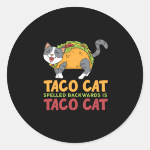 Best Taco Cat Spelled Backwards is Taco Cat Runder Aufkleber