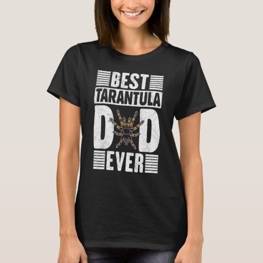 Best Tarantula Vater Ever Tarantulas Eigentümerdes T-Shirt (Vorderseite)
