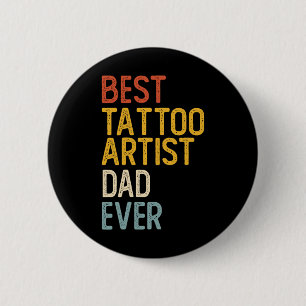 Best Tattoo Artist Vater je Shirts für Vater Tatto Button