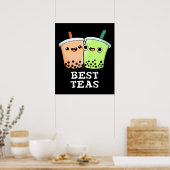Best Tea Funny Besties Boba Tea Pun Dark BG Poster (Küche)