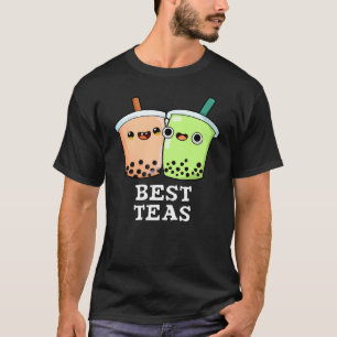 Best Tea Funny Besties Boba Tea Pun Dark BG T-Shirt