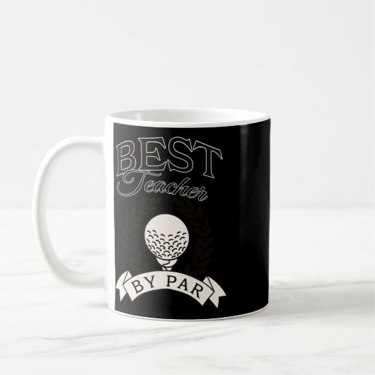 Best Teacher By Par Funny Golf Golfer Kaffeetasse (Links)