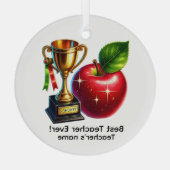 Best Teacher ever add name Ornament Aus Glas (Rückseite)