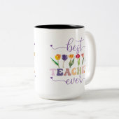 Best teacher ever, Custom mug  for teacher Zweifarbige Tasse (VorderseiteRechts)