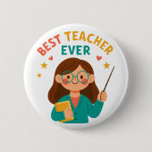 Best Teacher Ever – Cute Cartoon Appreciation Button (Vorderseite)