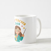Best Teacher Ever – Cute Cartoon Appreciation Kaffeetasse (VorderseiteRechts)