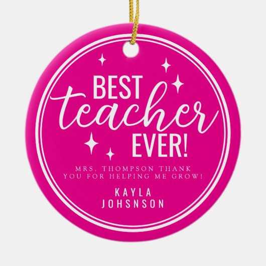 Best Teacher Ever Pink Script Retro Keramik Ornament (Vorne)