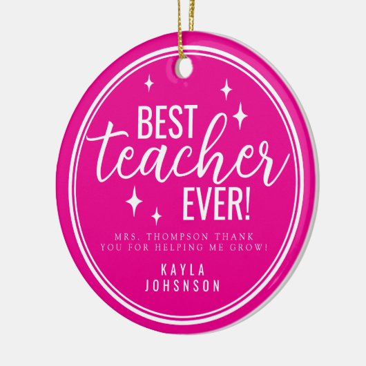 Best Teacher Ever Pink Script Retro Keramik Ornament (Links)