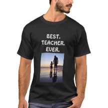 Best Teacher Ever T - Shirt personalisieren Foto