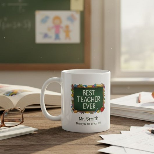 Best Teacher Ever with Chalkboard Frame Kaffeetasse