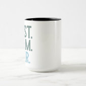 Best Team Ever | Fun Modern Team Appreciation Tasse (Zentrum)