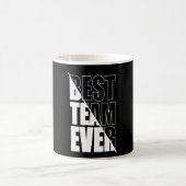 Best Team Ever Teamwork Team Gebäude Wertschätzung Kaffeetasse (Mittel)