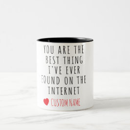 Best Thing I Found Online – Custom Name Mug Zweifarbige Tasse