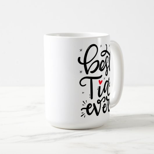 Best Tia Ever, Spanisch Kaffeetasse (VorderseiteRechts)