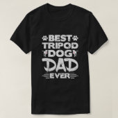 Best Tripod Dog Dad Ever Amputee Three Legged Dog T-Shirt (Design vorne)