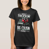 Best Truckin' Big Cousin Ever Big Rig Trucker Fath T-Shirt (Vorderseite)