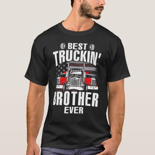 Best Truckin' BROTHER Ever USA Flag Father's Day T-Shirt (Vorderseite)