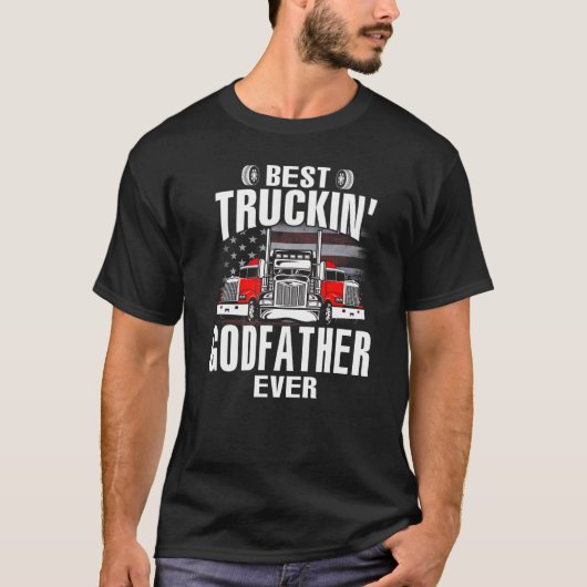 Best Truckin' GODFATHER Ever USA Flag Father's Day T-Shirt (Vorderseite)